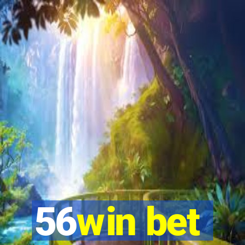 56win bet